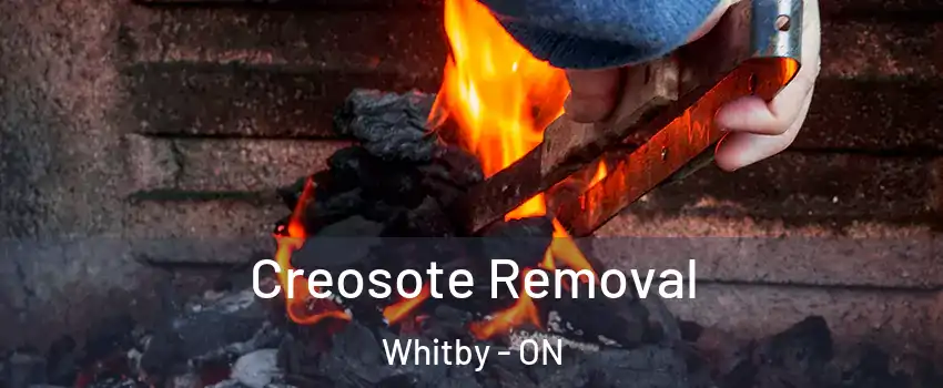  Creosote Removal Whitby - ON