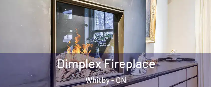  Dimplex Fireplace Whitby - ON
