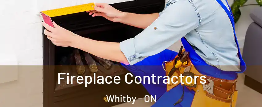  Fireplace Contractors Whitby - ON