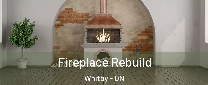  Fireplace Rebuild Whitby - ON