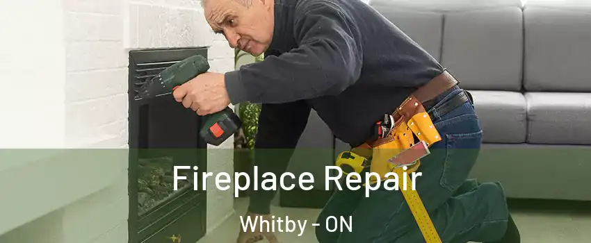  Fireplace Repair Whitby - ON