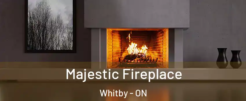  Majestic Fireplace Whitby - ON