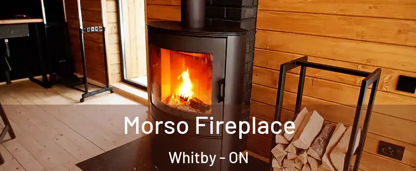  Morso Fireplace Whitby - ON