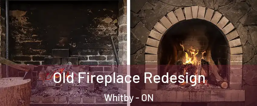  Old Fireplace Redesign Whitby - ON