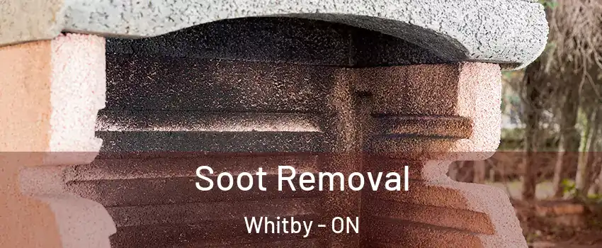  Soot Removal Whitby - ON